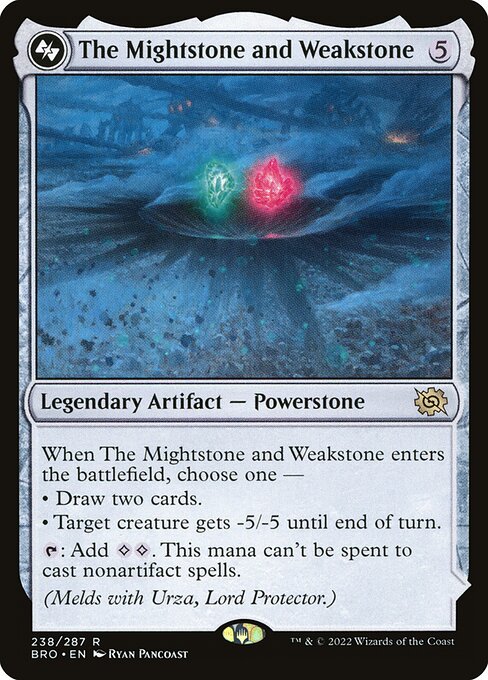 The Mightstone and Weakstone (BRO 238) [The Brothers' War]