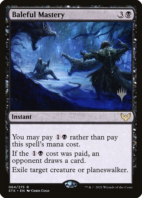 Baleful Mastery (PSTX 64p) [Strixhaven: School of Mages Promos]