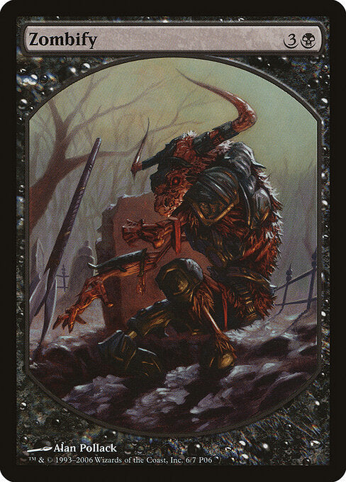 Zombify (P06 6) [Magic Player Rewards 2006]