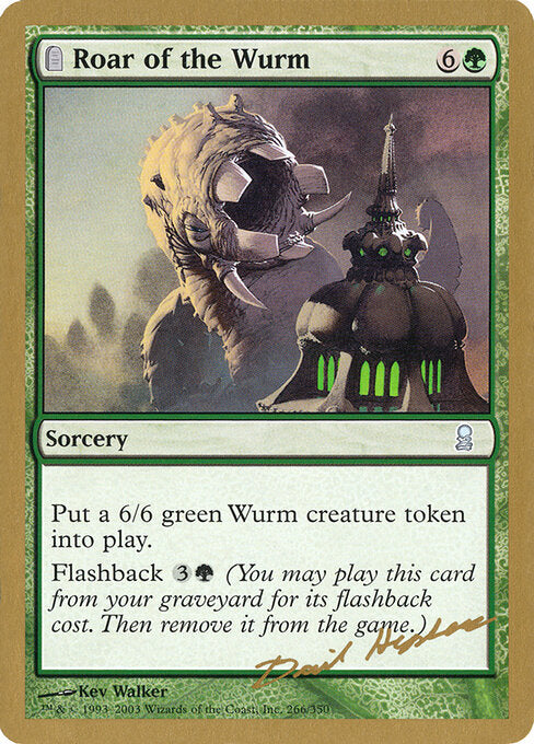 Roar of the Wurm (WC03 dh266) [World Championship Decks 2003]