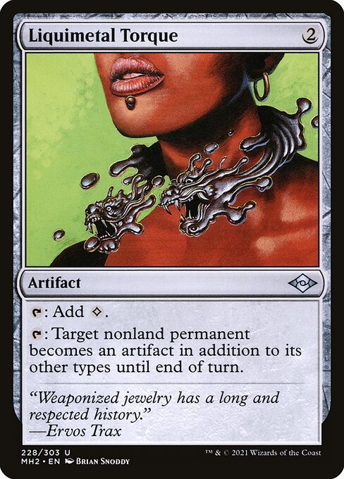 Liquimetal Torque (MH2 228) [Modern Horizons 2]