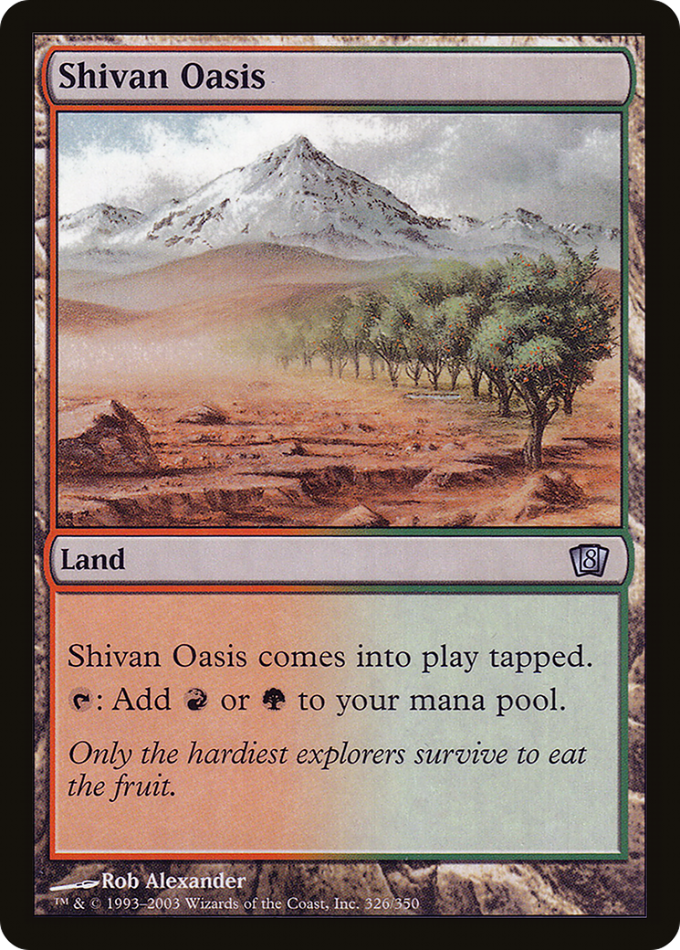 Shivan Oasis [Eighth Edition]
