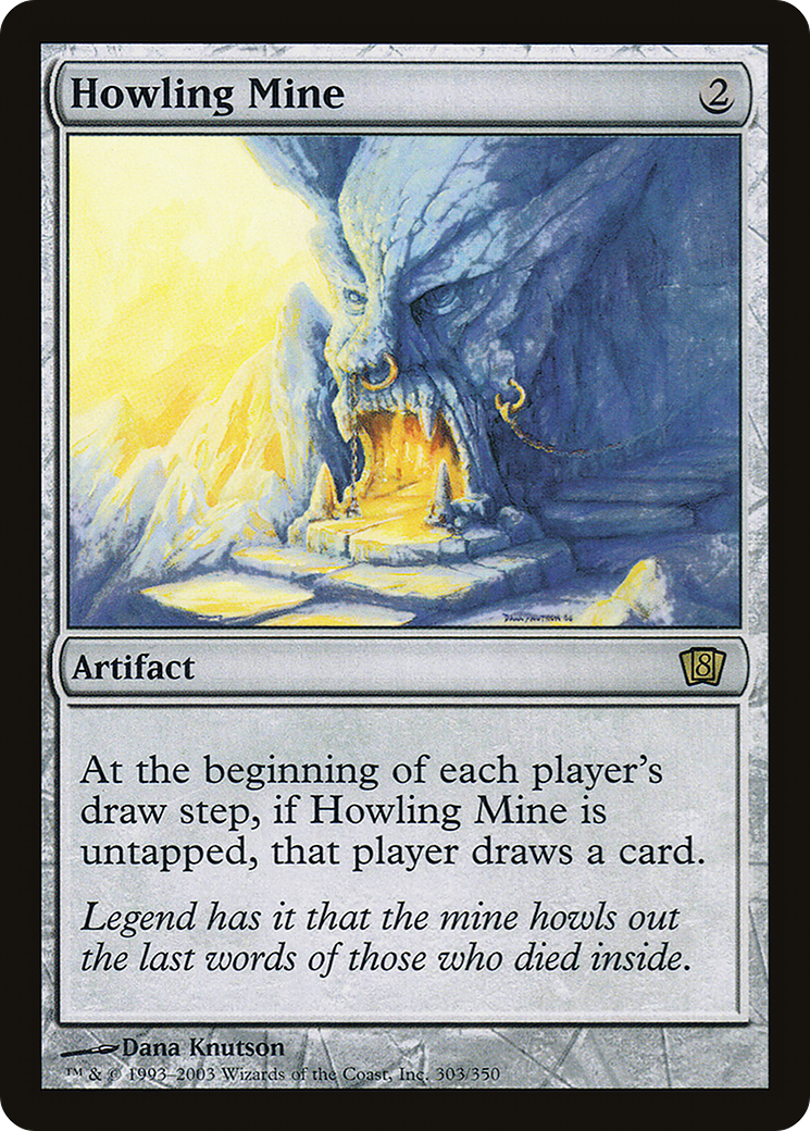 Howling Mine [Eighth Edition]