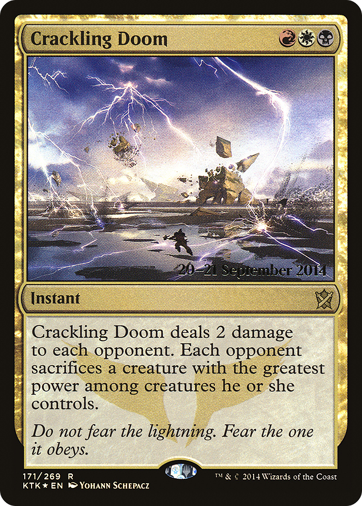Crackling Doom [Khans of Tarkir Prerelease Promos]