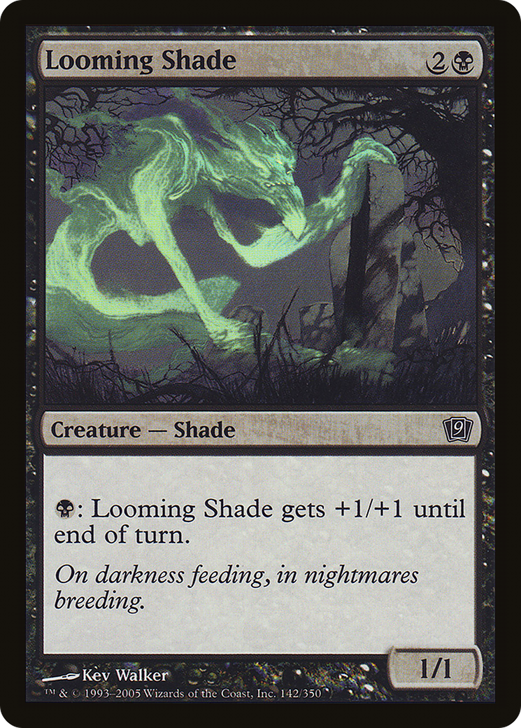 Looming Shade [Ninth Edition]