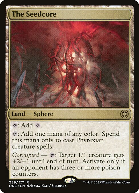 The Seedcore (ONE 259) [Phyrexia: All Will Be One]