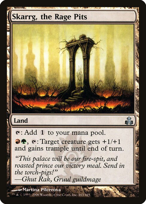 Skarrg, the Rage Pits (GPT 163) [Guildpact]