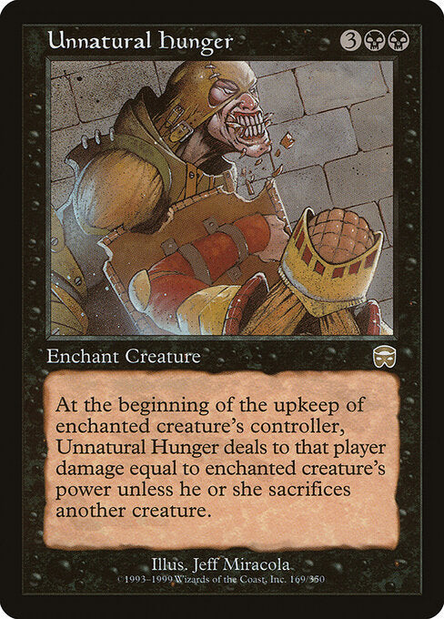 Unnatural Hunger (MMQ 169) [Mercadian Masques]