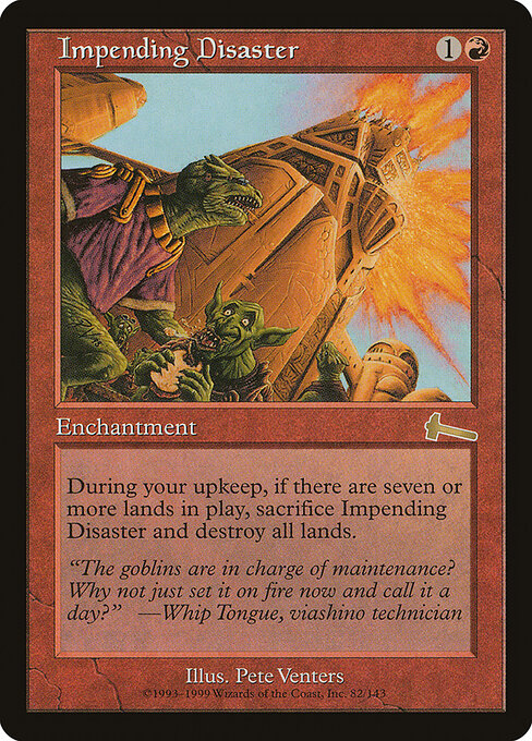 Impending Disaster (ULG 82) [Urza's Legacy]