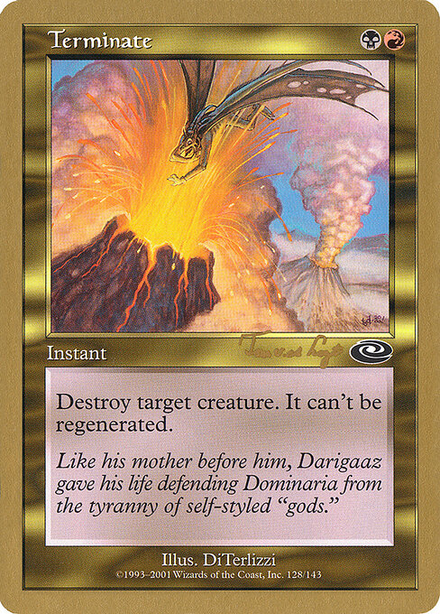 Terminate (WC01 tvdl128) [World Championship Decks 2001]