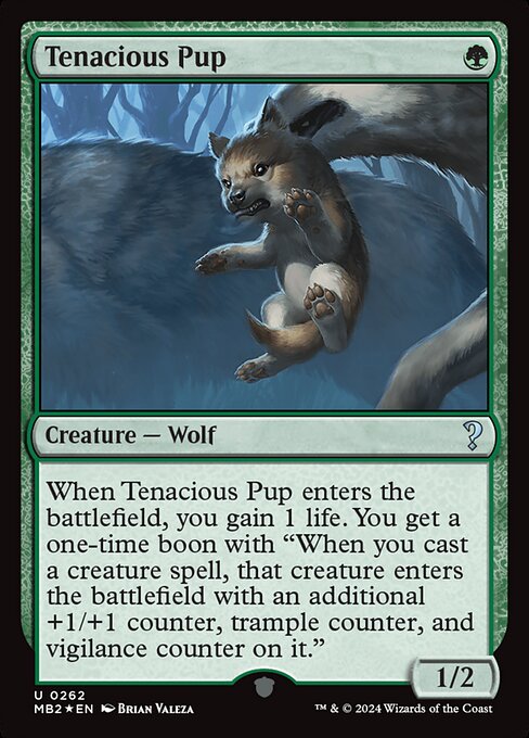 Tenacious Pup (MB2 262) [Mystery Booster 2]