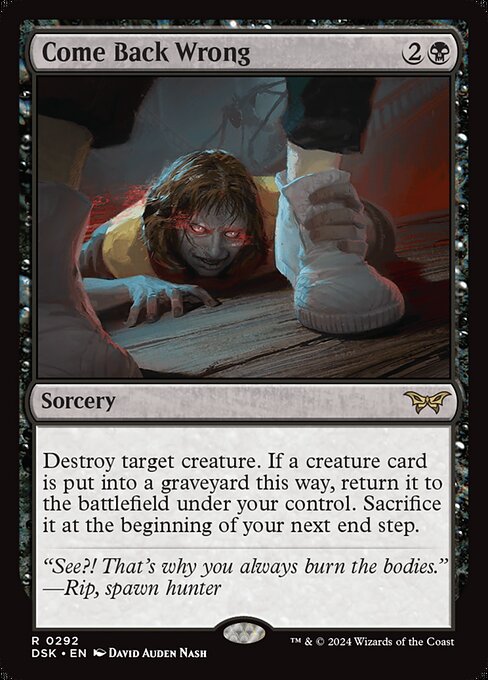 Come Back Wrong (DSK 292) [Duskmourn: House of Horror]