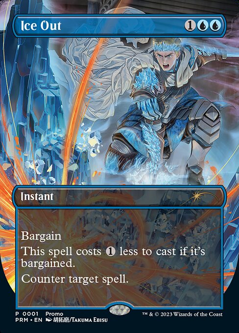 Ice Out (PW23 7) [Wizards Play Network 2023]