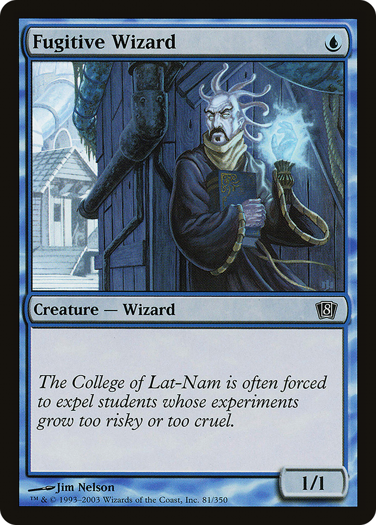 Fugitive Wizard [Eighth Edition]