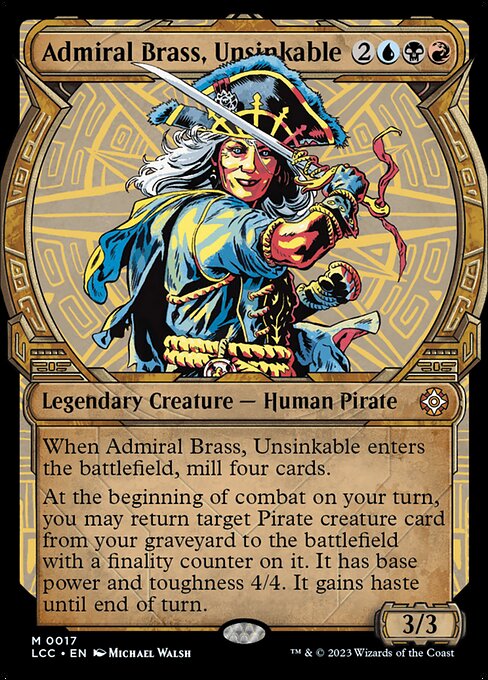 Admiral Brass, Unsinkable (LCC 17) [The Lost Caverns of Ixalan Commander]