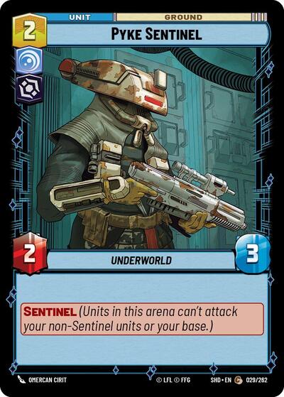 Pyke Sentinel (SHD 029/262) [Shadows of the Galaxy]