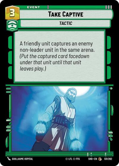 Take Captive (SHD 131/262) [Shadows of the Galaxy]