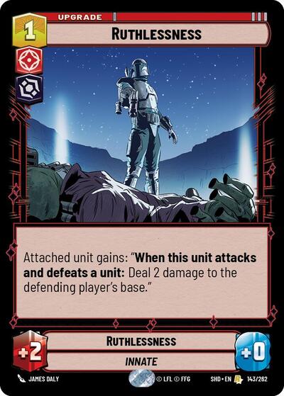Ruthlessness (SHD 143/262) [Shadows of the Galaxy]