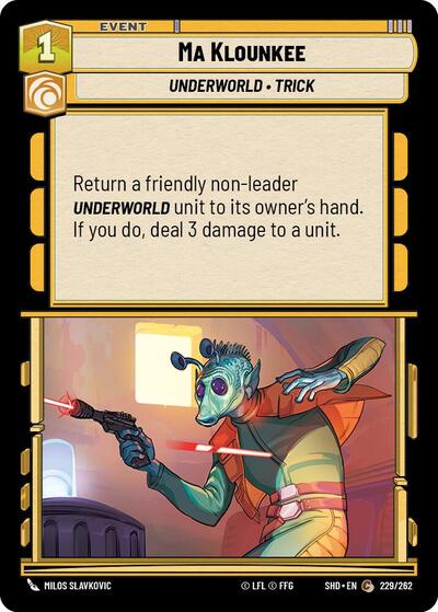 Ma Klounkee (SHD 229/262) [Shadows of the Galaxy]
