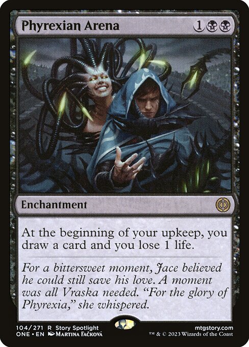 Phyrexian Arena (ONE 104) [Phyrexia: All Will Be One]