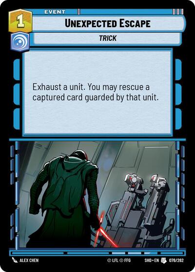 Unexpected Escape (SHD 076/262) [Shadows of the Galaxy]
