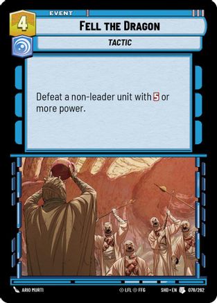 Fell the Dragon (078/262) (078/262) [Shadows of the Galaxy]