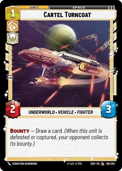 Cartel Turncoat (SHD 195/262) [Shadows of the Galaxy]
