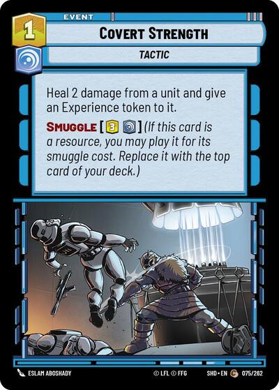 Covert Strength (SHD 075/262) [Shadows of the Galaxy]