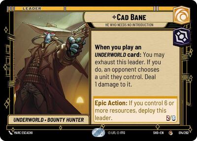 Cad Bane He Who Needs No Introduction (SHD 014/262) [Shadows of the Galaxy]