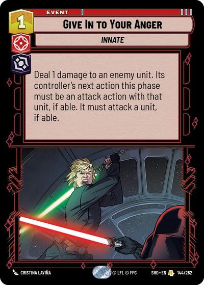 Give In to Your Anger (SHD 144/262) [Shadows of the Galaxy]