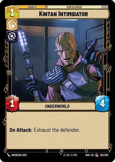 Kintan Intimidator (SHD 183/262) [Shadows of the Galaxy]