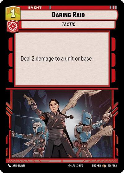 Daring Raid (SHD 178/262) [Shadows of the Galaxy]