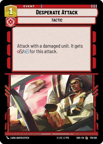 Desperate Attack (SHD 179/262) [Shadows of the Galaxy]