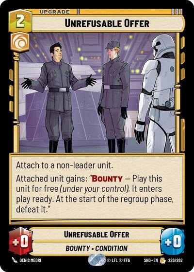 Unrefusable Offer (SHD 226/262) [Shadows of the Galaxy]
