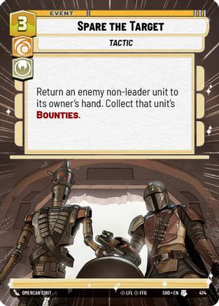 Spare the Target (474) (Hyperspace) (474) [Shadows of the Galaxy]