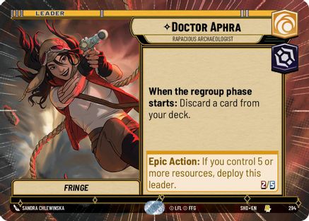 Doctor Aphra - Rapacious Archaeologist (294) (Hyperspace) (294) [Shadows of the Galaxy]