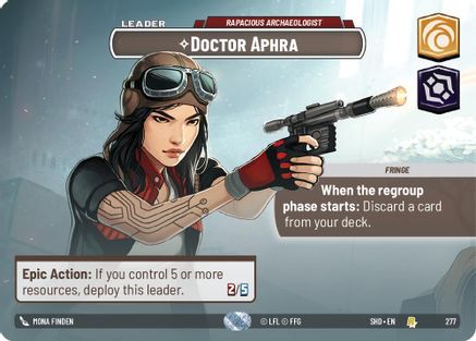 Doctor Aphra - Rapacious Archaeologist (277) (Showcase) (277) [Shadows of the Galaxy]