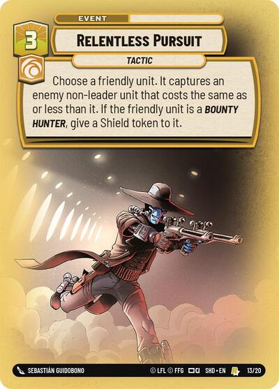 Relentless Pursuit (SHD-WPP 13/20) [Shadows of the Galaxy: Weekly Play Promos]