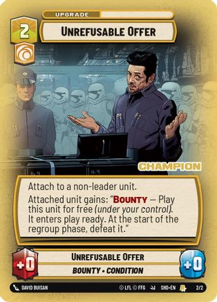 Unrefusable Offer (2/2) (Champion) (2/2) [Store Showdown Promos]