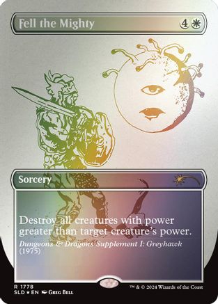 Fell the Mighty (Rainbow Foil) [Secret Lair Drop Series]