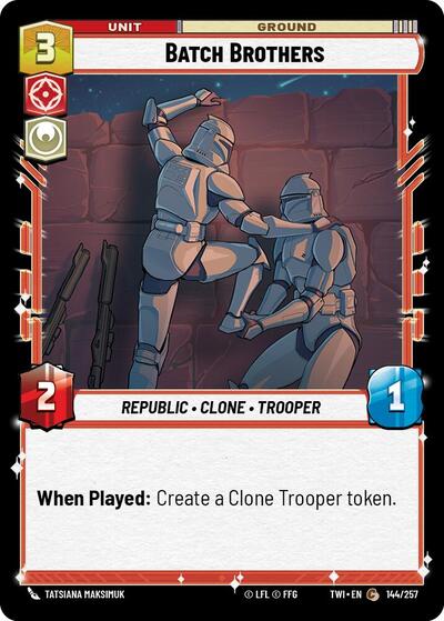 Batch Brothers (TWI 144/257) [Twilight of the Republic]