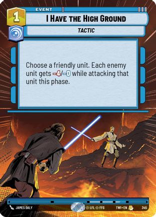 I Have the High Ground (345) (Hyperspace) (345) [Twilight of the Republic]