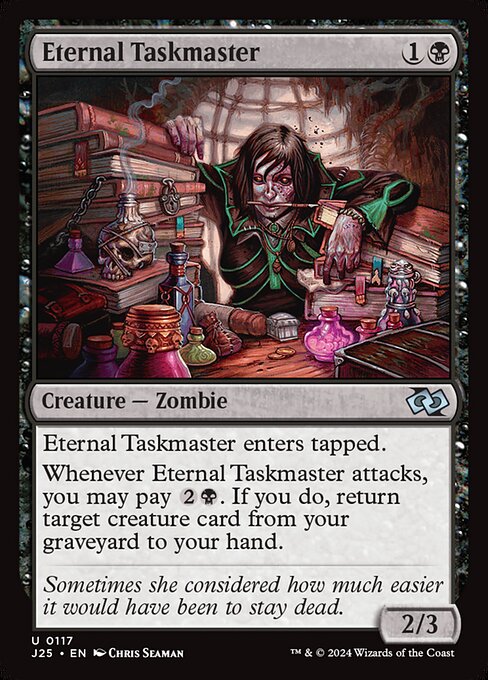 Eternal Taskmaster (J25 117) [Foundations Jumpstart]