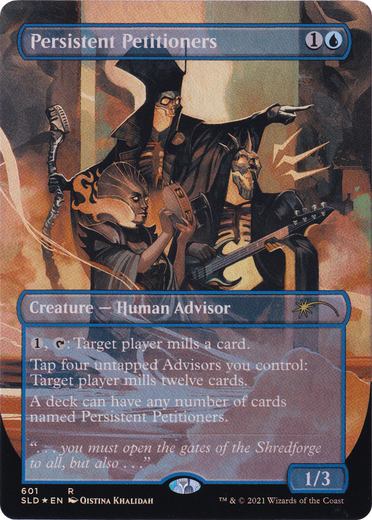 Persistent Petitioners (601) [Secret Lair Drop Promos]