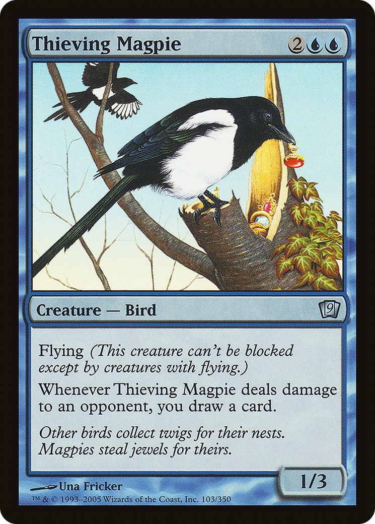 Thieving Magpie [Ninth Edition]