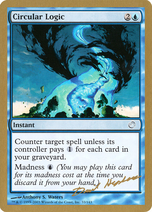 Circular Logic (WC03 dh33) [World Championship Decks 2003]