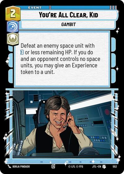 Youre All Clear Kid Foil (JTL 553) [Jump to Lightspeed]