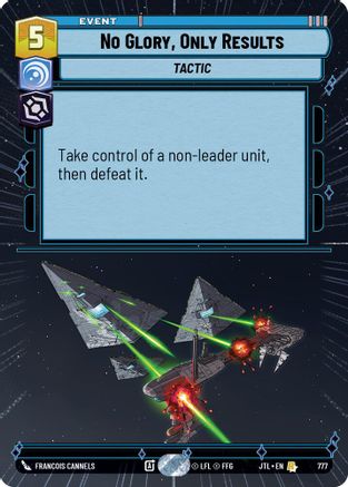 No Glory, Only Results (777) (Hyperspace Foil) (777) [Jump to Lightspeed]