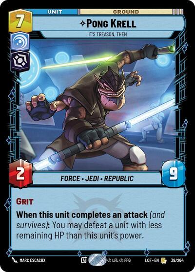 Pong Krell Its Treason Then (LOF 038/264) [Legends of the Force]