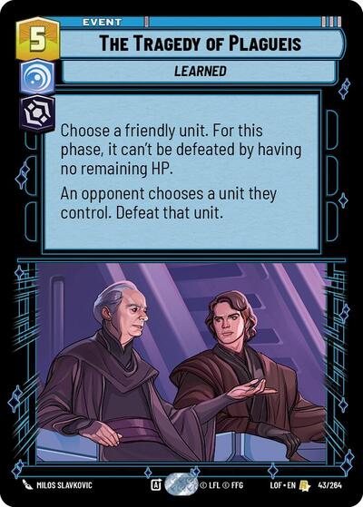 The Tragedy of Plagueis (LOF 043/264) [Legends of the Force]
